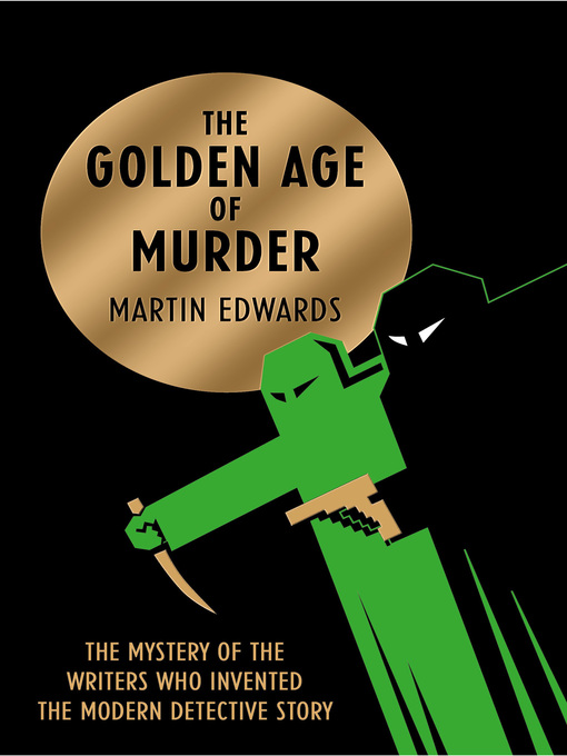 Title details for The Golden Age of Murder by Martin Edwards - Wait list